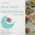 Free Workshop: New Moon Manifestation (and tarot readings!)