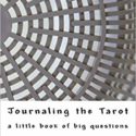 Book Corner: Journaling the Tarot: A Little Book of Big Questions